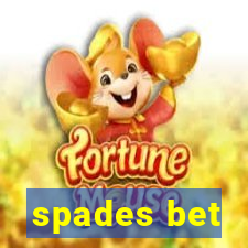 spades bet